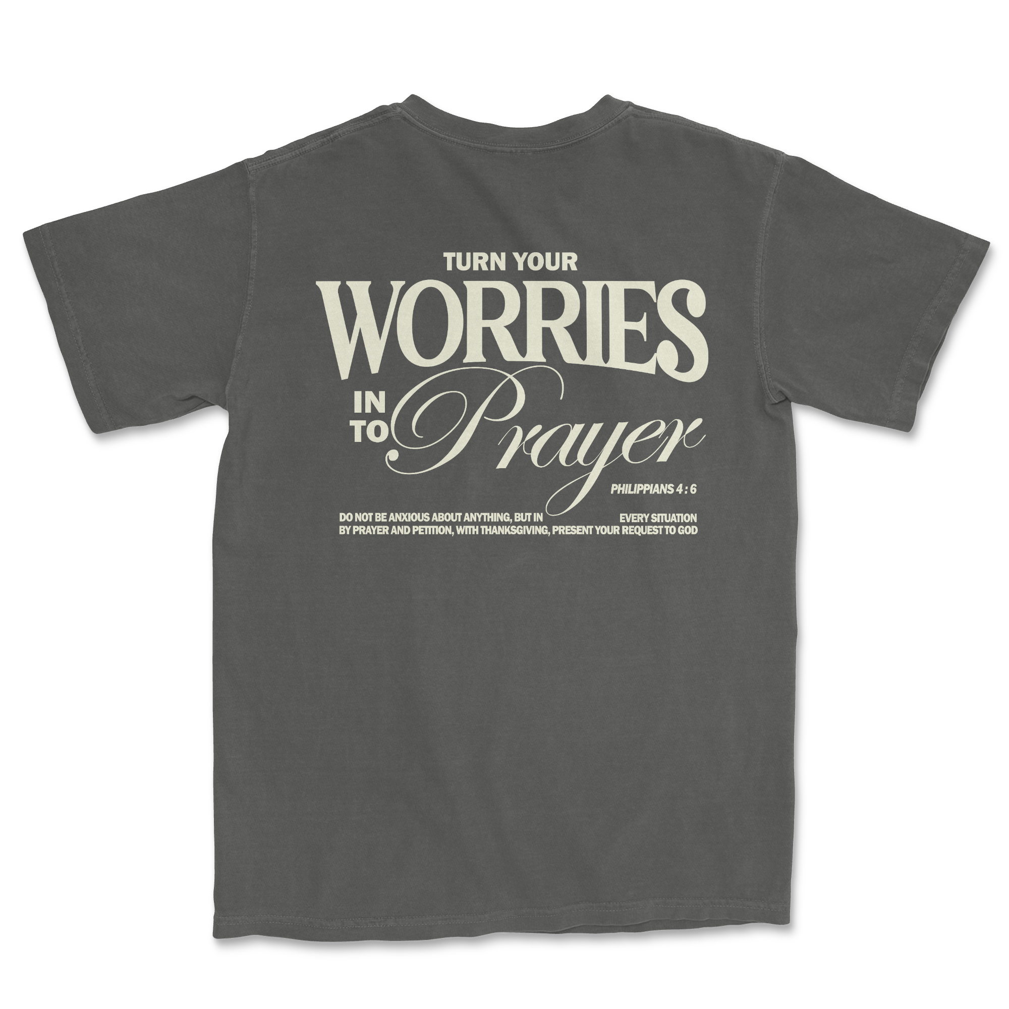 Prayer > Worry Grey Tee
