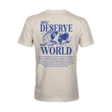 You Deserve the World- White